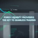Forex Liquidity Providers