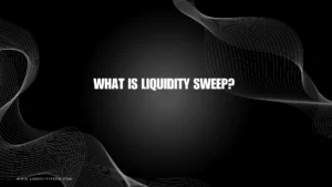 what is liquidity sweep