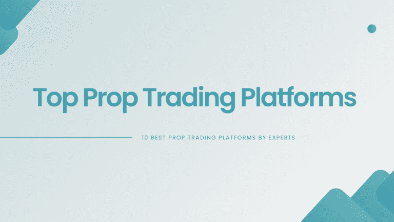 10 top prop trading platforms