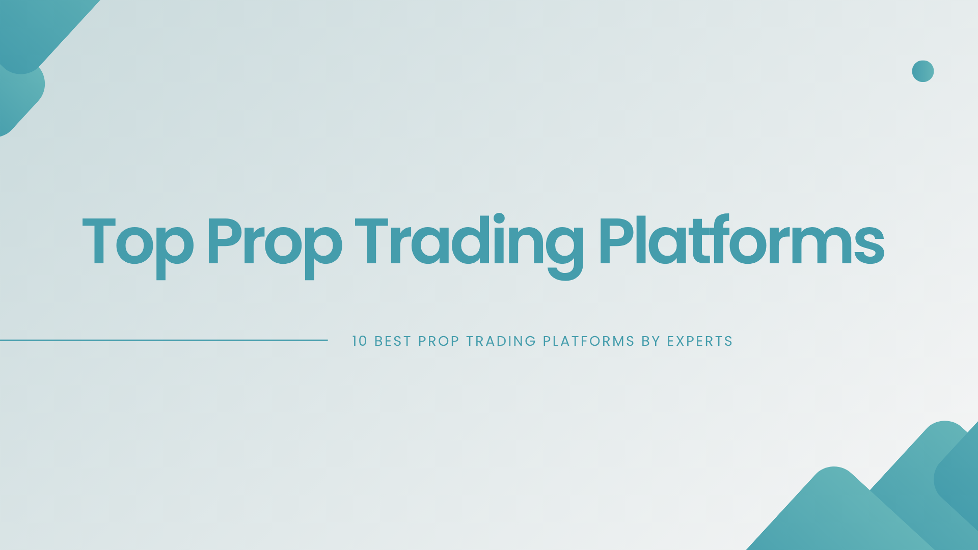10 top prop trading platforms