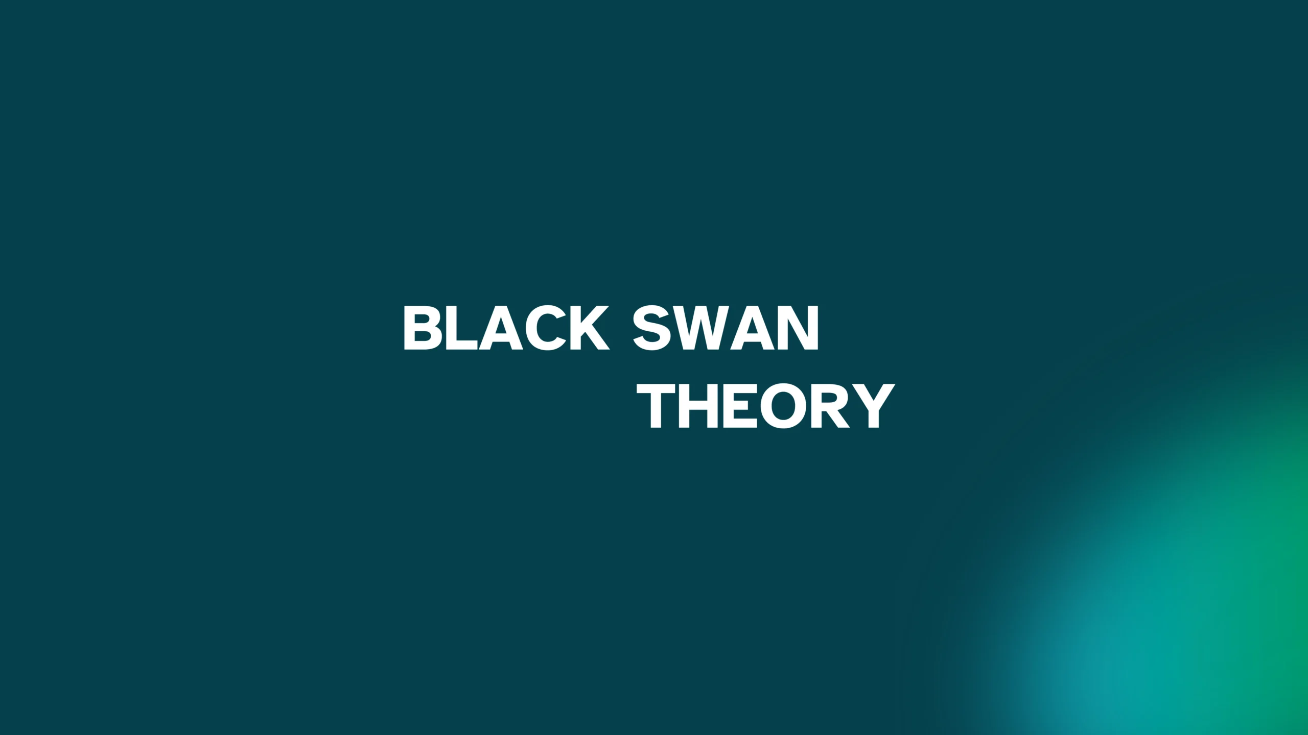 What is Black swan Theory