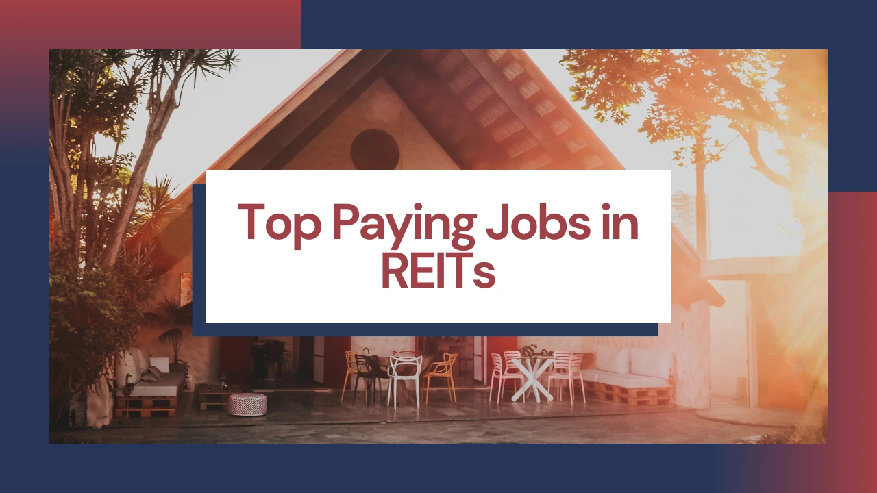 Best Paying Jobs in REITs