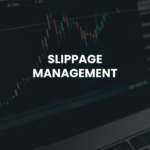 brokerage-slippage-management