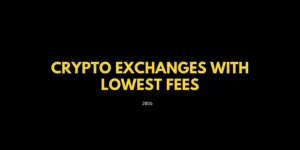 crypto exchanges with lowest fees